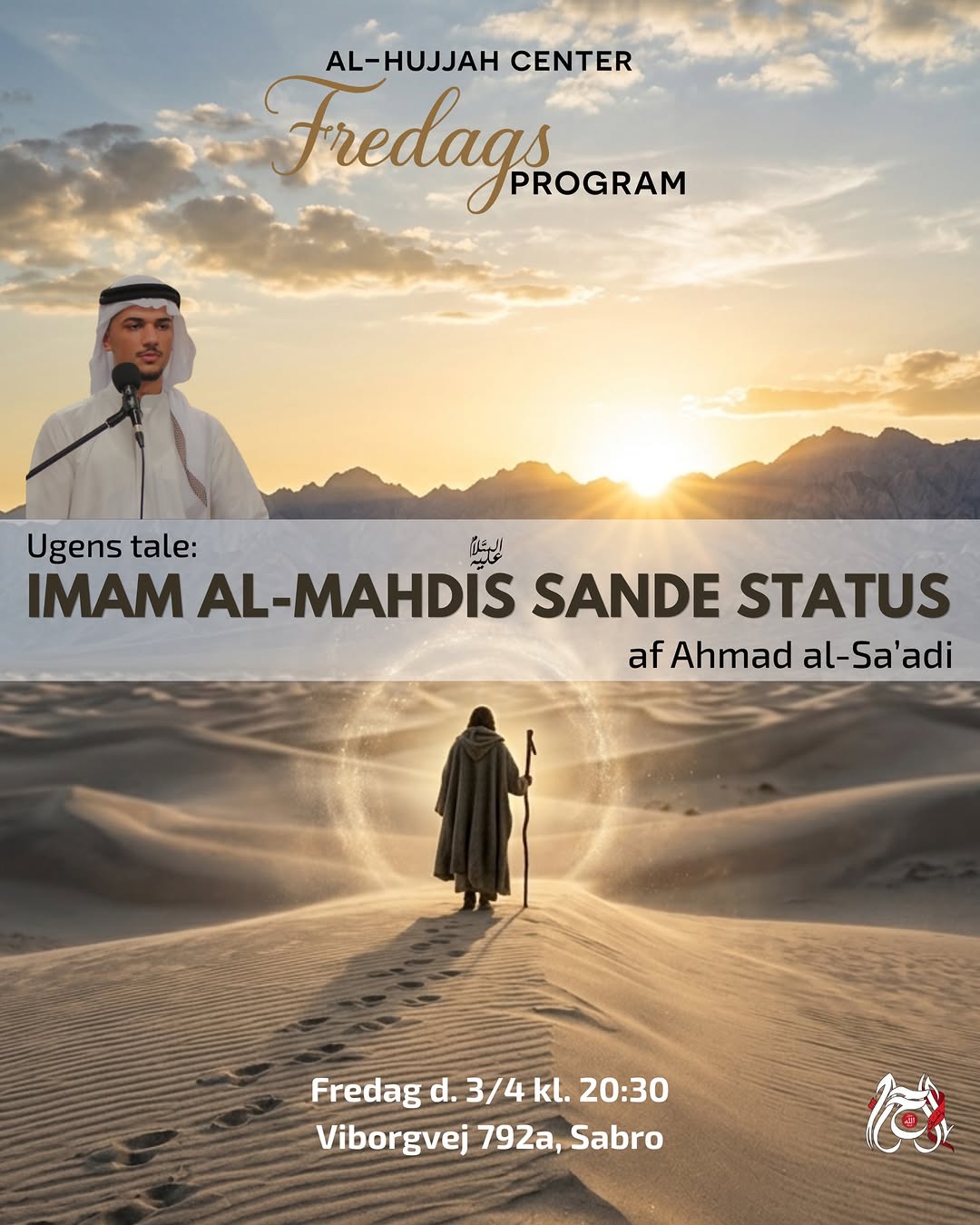 Ugentlige fredagsprogram: Imam al-Mahdis Sande Status flyer