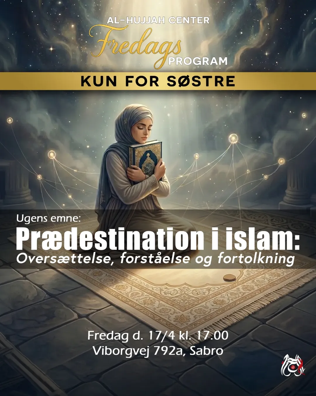 Fredags PROGRAM: "Prædestination i islam: Oversættelse, forståelse og fortolkning" flyer